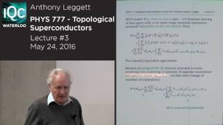 Topological Superconductors Lecture 3  Anthony Leggett  2016 [upl. by Nisbet]