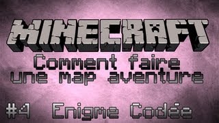 Minecraft Tuto FR Comment faire une map aventure  Part 4  Enigme Codée [upl. by Nahtanha]