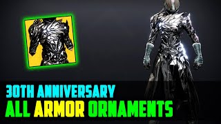 All Destiny 2 Armor Ornaments for The 30th Anniversary amp Dawning  With Names and How to Get Them [upl. by Born]