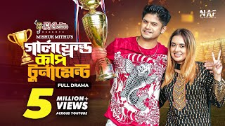 Girlfriend Cup Tournament  Full Natok  Niloy Alamgir  Tania Brishty  Pavel  Bangla Natok 2023 [upl. by Yeruoc]