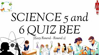 SCIENCE QUIZ BEE REVIEWER GRADE 5 amp 6  EASY ROUND K12 MELCS BASED [upl. by Etnasa]