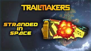 CRASH LANDED Can We Get Off This Planet Trailmakers Stranded in Space Ep 1 [upl. by Alaet]