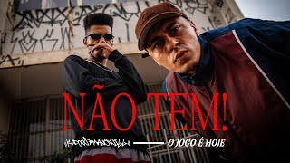 8  Kadow amp ManoWill  Não Tem  Videoclipe Oficial [upl. by Enilemme]