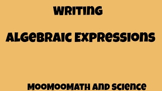 How to write algebraic expressions [upl. by Barta]