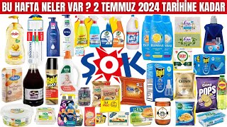 BU HAFTA ÅOKTA NELER VAR   ÅOK Ä°NDÄ°RÄ°MLERÄ°  2 TEMMUZ 2024â€™E KADAR  ÅOK AKTÃœEL ÃœRÃœNLERÄ° [upl. by Mor899]