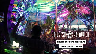 Bruno Minimal Criminal  Main Floor  Universo Paralello 17  2023  2024 [upl. by Aggri]