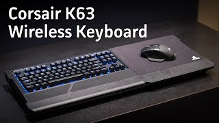 Corsairs K63 Wireless Keyboard and Lapboard Handson [upl. by Marlee116]