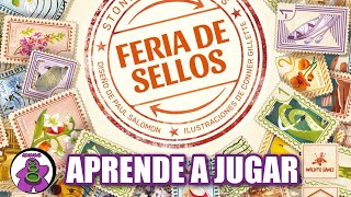 FERIA DE SELLOS  Cómo se juega  TUTORIAL  Juego de Mesa  unna [upl. by Rechaba831]