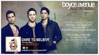 Boyce Avenue  Dare To Believe Lyric VideoOriginal Song on Spotify amp Apple [upl. by Sproul]