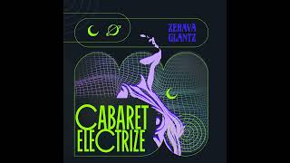 Zehava Glantz  Cabaret Electrize  Eliezer Remix Nein Records [upl. by Oisor]