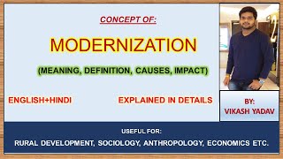 Modernization  Definition  Impact  EXPLANATION ENGLISH  HINDI  Complete notes In ENGLISH [upl. by Tatman]