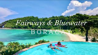 BORACAY 🌴• Fairways amp Bluewater Full Resort Tour [upl. by Lyrehc]