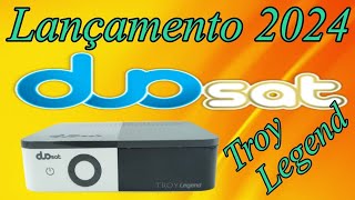 DUOSAT TROY LEGEND  LANÇAMENTO 2024 [upl. by Alyek]