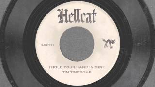 I Hold Your Hand In Mine  Tim Timebomb and Friends [upl. by Wade]