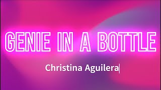 Christina Aguilera  Genie In A Bottle Lyrics [upl. by Rexer118]