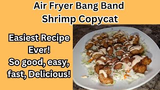 Air Fryer Bang Bang Shrimp Copycat Make it in no time flat and its Delicious [upl. by Olpe750]