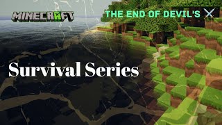 Minecraft Survival Series start  Ep 1 The End Of Devils ll Boombarment9271 [upl. by Dilisio]