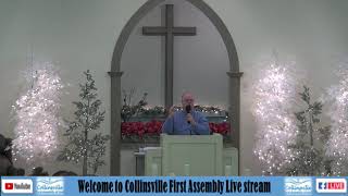 Collinsville First Assembly Live Stream [upl. by Coveney]