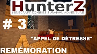 HunterZ ep 03 quot Appel de détresse quot HORS SÉRIE FR HD Par hernesto97 [upl. by Boony]