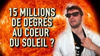 15 MILLIONS DE DEGRÉS AU COEUR DU SOLEIL  Vrai ou Faux 16 [upl. by Staford128]