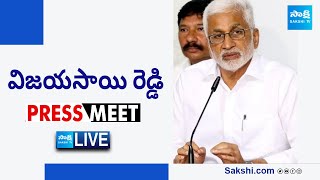 LIVE  YSRCP MP Vijayasai Reddy Press Meet  Delhi SakshiTVLIVE [upl. by Jansson]