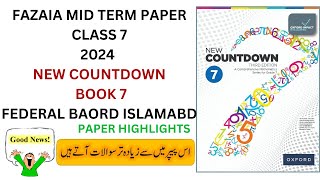 FAZAIA INTER COLLEGE FIC MID TERM HILLY AREAS PAPER CLASS 7 MATHS 2024  ISLAMABAD [upl. by Daukas548]