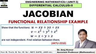 Jacobian Functional Dependence  Jacobian and its Properties  Jacobian Example and Solutions [upl. by Lukash]