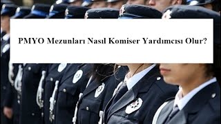 PMYO Mezunları Nasıl Komiser Yardımcısı Olur [upl. by Sadirah680]