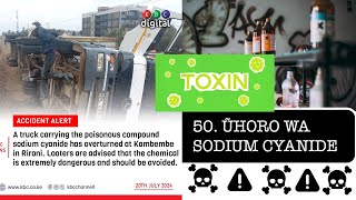 50 ŨHORO WA SODIUM CYANIDE  ENGLISH IN DESCRIPTION BOX [upl. by Husch]