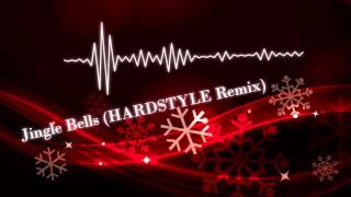 Jingle Bells HARDSTYLE Remix [upl. by Shulamith]