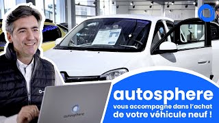 autosphere vous accompagne dans l’achat de votre véhicule neuf [upl. by Pip]