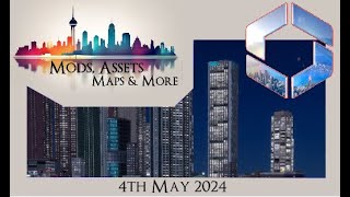 Mods Assets Maps and More for CitiesSkylines2  ii005  4th May 2024 [upl. by Ressan]