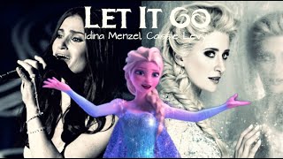 quotLet It Goquot DUET Mashup Idina Menzel Caissie Levy [upl. by Halika694]