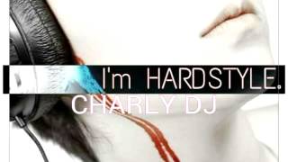 Yerba Del Diablo HARDSTYLE🎧CHARLY MIX🎧 [upl. by Kauffman]