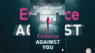 The Evidence Against You by Gillian McAllister  Chapter 6  Audiobook in English [upl. by Thaxter]