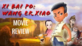 XI BAI PO WANG ER XIAO Movie Review [upl. by Nyllewell]