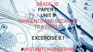 UNIT 9 TANGENTS AND SECANTS TO A CIRCLE EXCERCISE 91 GRADE10 MATHEMATICS STATE SYLLABUS MATH [upl. by Yasmin]