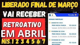 BOLSA FAMÍLIA DESBLOQUEADO NO FINAL DE MARÇO VAI RECEBER RETROATIVO EM ABRIL [upl. by Nibbor]