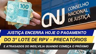 JUSTIÇA TERMINA HOJE O PAGAMENTO DO 3º LOTE DE RPV PRECATÓRIOS E ATRASADOS DO INSS PARA ABRIL 2024 [upl. by Cinda]