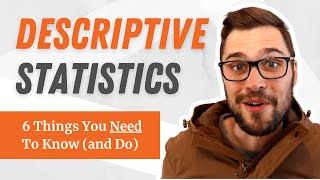 Descriptive Statistics 101 6 Things You NEED TO DO With Examples 📋 [upl. by Nevram]