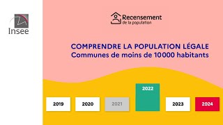 Comprendre le calcul de la population 2022 des communes de moins de 10 000 habitants [upl. by Llebasi]