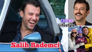 Salih Bademci Lifestyle Family Biography Career Age Height Weight Hobbies Facts Net Worth [upl. by Landel948]