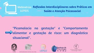 Picamalacia na gestação e Comportamento alimentar e gestação de risco um diagnóstico situacional [upl. by Ayyidas]