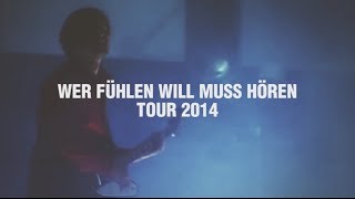 Söhne Mannheims  Wer fühlen will muss hören Tour 2014 Trailer II [upl. by Affra]