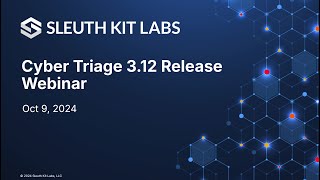 312 Cyber Triage Release Overview Data Exfil USBs DFIR Validation and more [upl. by Garaway]