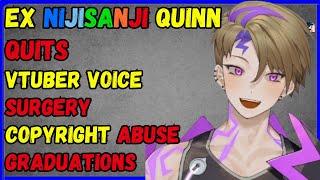 ExNijisanji Quinn QUITS VTUBING Rina voice surgery copyright ABUSE Vtuber GRADUATION [upl. by Agathe]