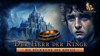 Der Herr der Ringe Die Rückkehr des Königs  Buch Fünf  Hörbuch Komplett [upl. by Ahsaele193]