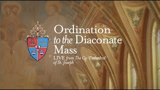 Ordination to the Diaconate at the CoCathedral of St Joseph Live [upl. by Tadeas422]