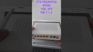 ZTE F663NV3A XPON [upl. by Latsyrk603]