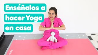 Enséñales a hacer Yoga estimulaciontemprana [upl. by Maxama]